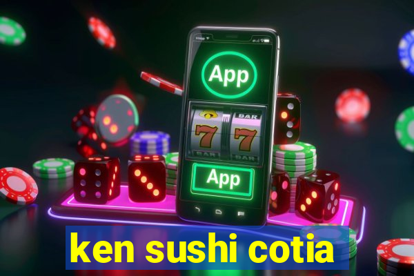 ken sushi cotia